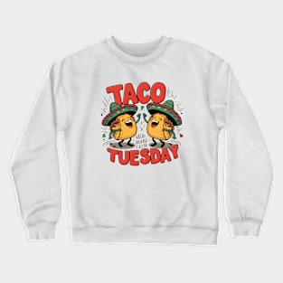 TACO TUESDAY Crewneck Sweatshirt